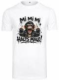 T-Shirt "Mimimi Halts Maul"